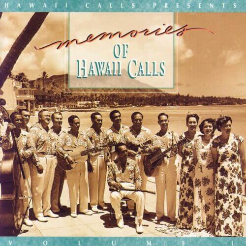 Album cover of Memories Of Hawaii Calls Volume 1 by Hawaii Calls (Webley Edwards)