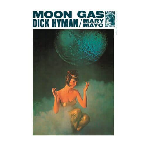 Album cover of Moon Gas by Dick Hyman & Mary Mayo