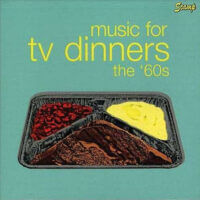 Album cover of Music For TV Dinners by Various Artists