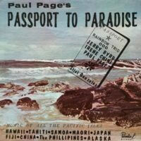 Album cover of Passport To Paradise (Remastered) by Paul Page & The Rainbow Trio