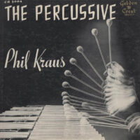 Album cover of The Percussive Phil Kraus by Phil Kraus