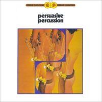 Album cover of Persuasive Percussion by Terry Snyder
