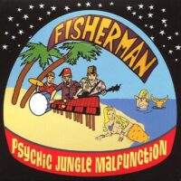 Album cover of Psychic Jungle Malfunction by Fisherman