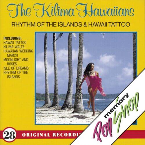 Album cover of Rhythm Of The Islands and Hawaii Tattoo by The Kilima Hawaiians