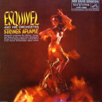 Album cover of Strings Aflame by Esquivel