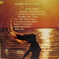 Album cover of Sunkissed Hits Of Hawaii by Webley Edwards