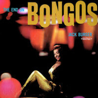 Album cover of The End on Bongos by Jack 'Bongo' Burger