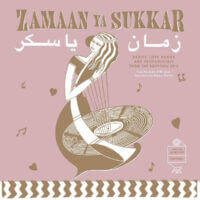 Album cover of Zamaan Ya Sukkar by Various Artists
