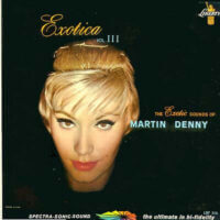 Album cover of Exotica III by Martin Denny