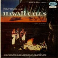 Album cover of Hawaii Calls At Twilight by Webley Edwards
