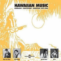 Album cover of Hawaiian Music Honolulu-Hollywood-Nashville 1927-1944 by Various Artists