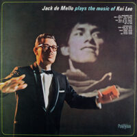 Album cover of Jack de Mello Plays The Music Of Kui Lee by Jack de Mello