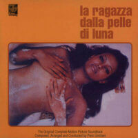 Album cover of La Ragazza Dalla Pelle Di Luna by Piero Umiliani