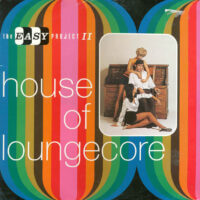 Album cover of Loungecore Favourites by Easy Project