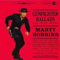 Album cover of Gunfighter Ballads And Trail Songs by Marty Robbins