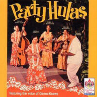 Album cover of Party Hulas by Genoa Keawe