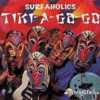 Album cover of Tiki A Go Go by Surfaholics