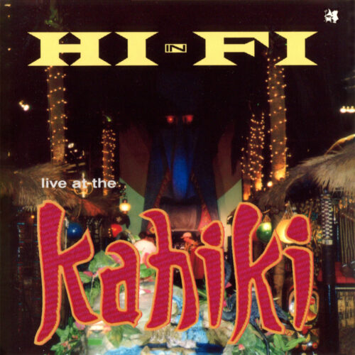 Album cover for In Hi-Fi Live at the Kahiki