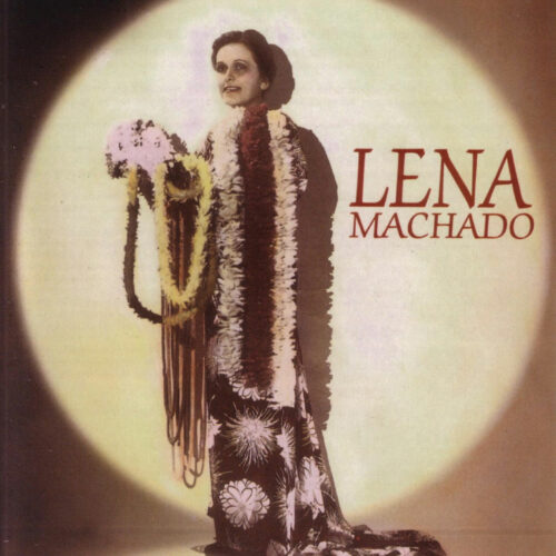 Album cover for Lena Machado - Hawaiian Song Bird