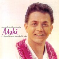 More Authentic Island Songs By Mahi