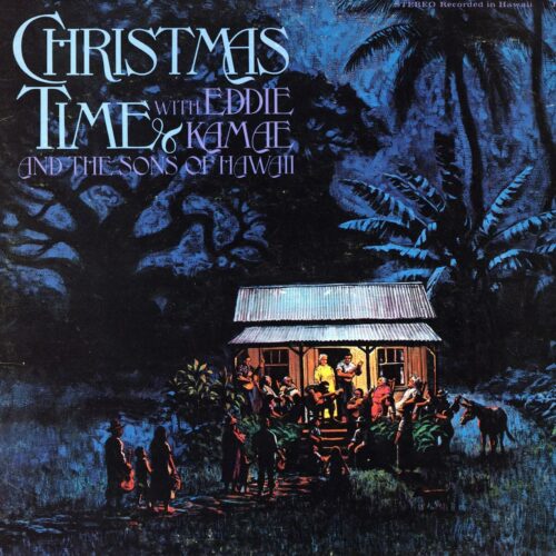 Album cover for Christmas Time With Eddie Kamae and The Sons of Hawai'i