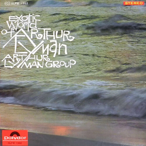 Album cover for Exotic World of Arthur Lyman