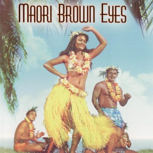 Album cover for Maori Brown Eyes