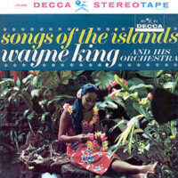 Album cover of Songs Of The Islands by Wayne King